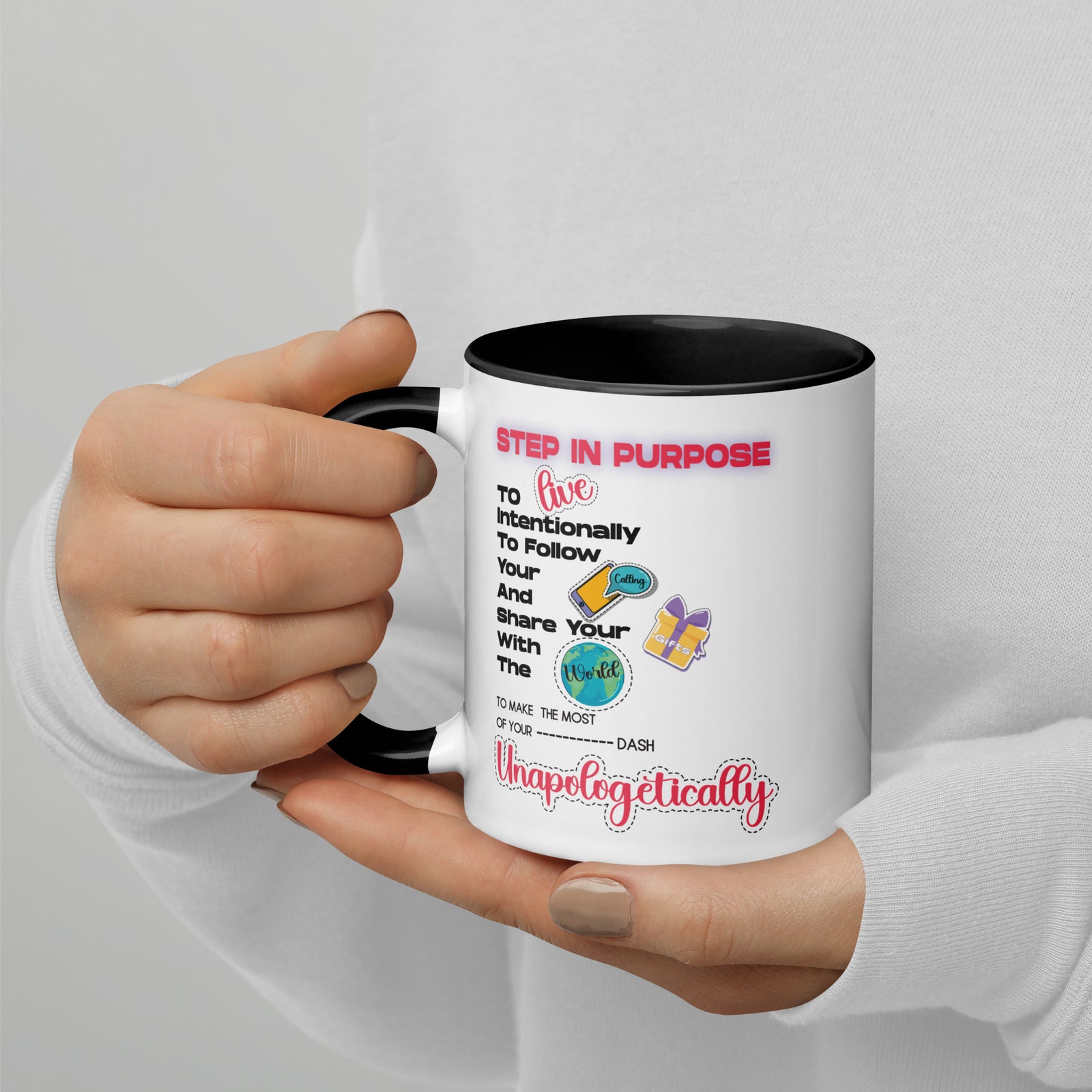 Step In Purpose Graphic Mug