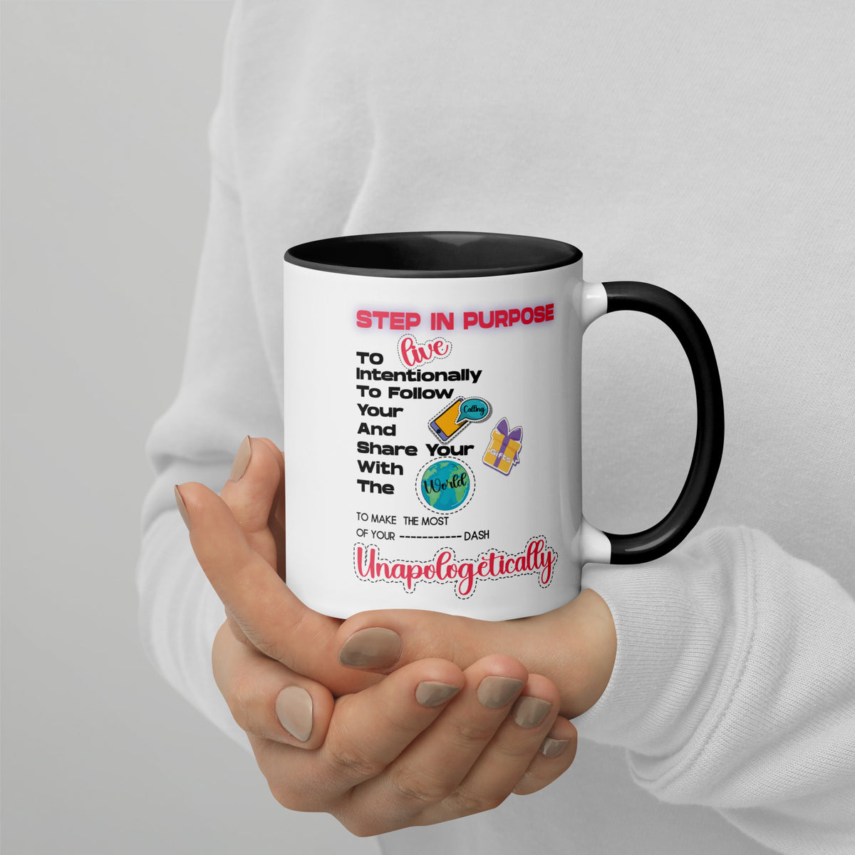 Step In Purpose Graphic Mug
