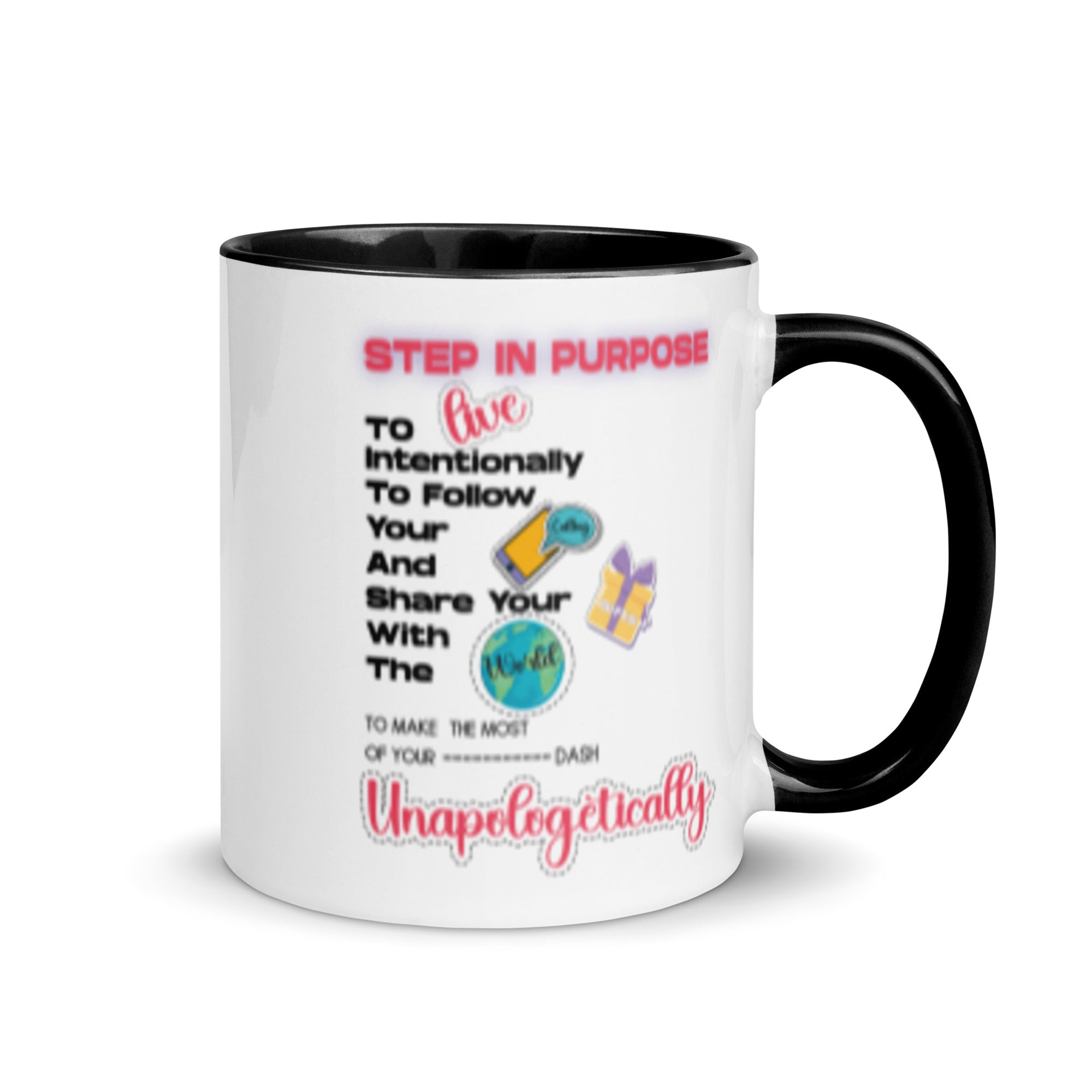Step In Purpose Graphic Mug