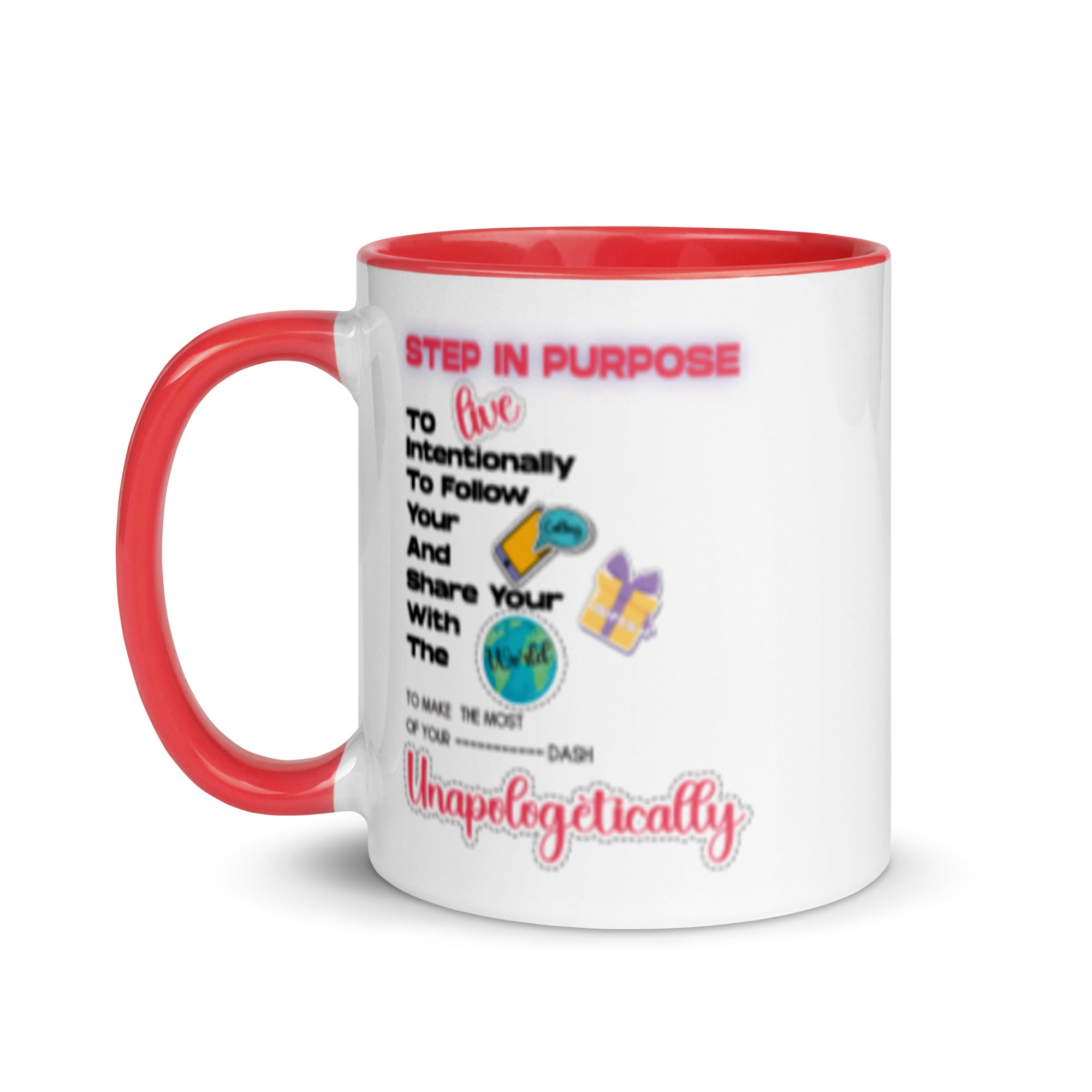 Step In Purpose Graphic Mug