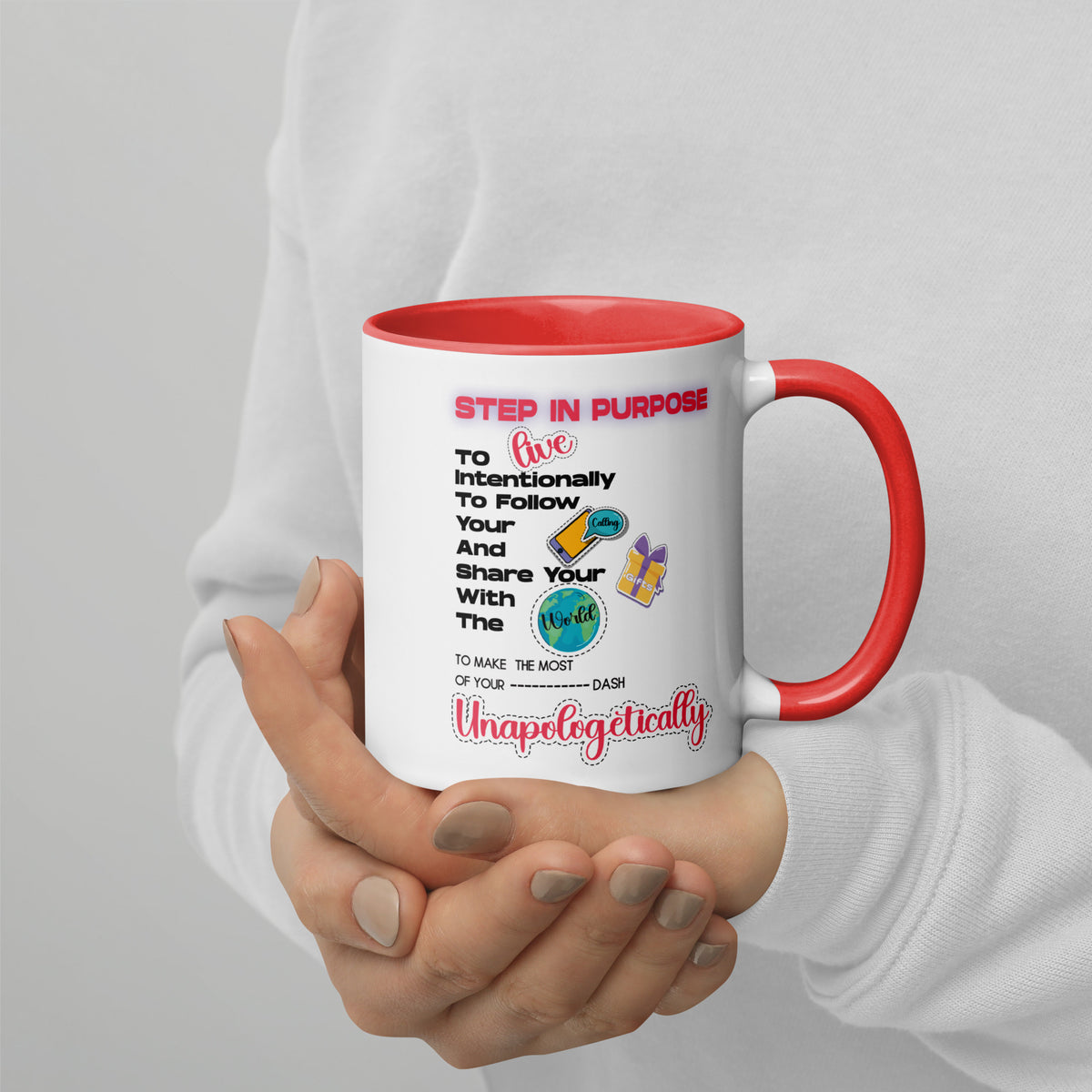 Step In Purpose Graphic Mug