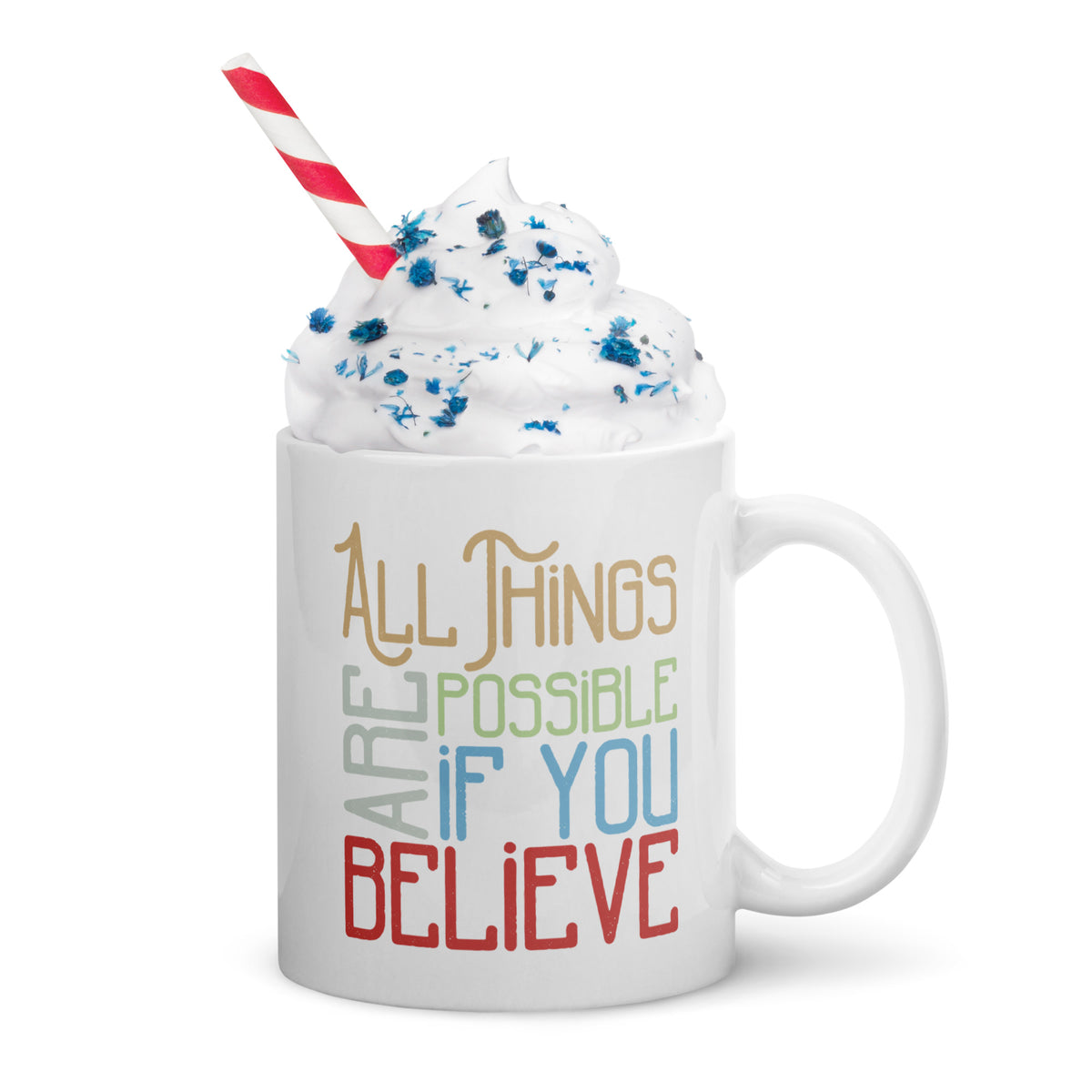 All Things Are Possible Mug