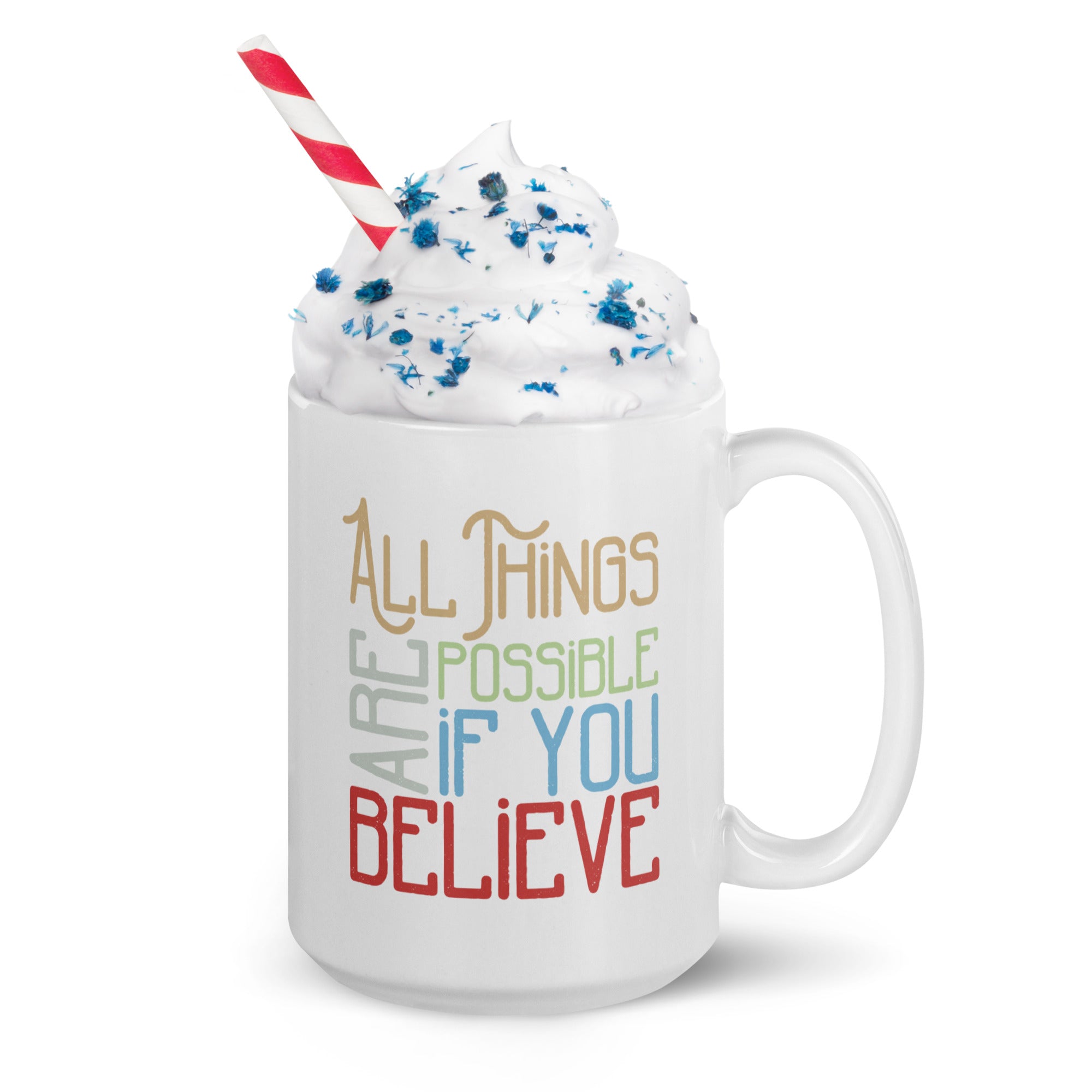 All Things Are Possible Mug