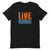 Live Inspired Short-Sleeve Unisex T-Shirt